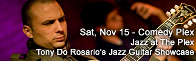 Jazz @ the Plex - Tony Do Rosario 11 15 25