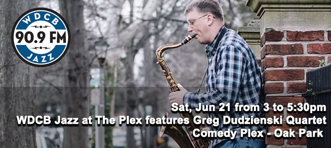 Jazz at the Plex - Greg Dudzienski 06 21 25