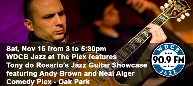 Jazz at the Plex - Tony Do Rosario 11 15 25
