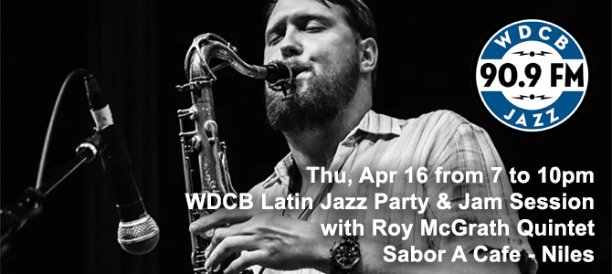 Latin Jazz Party - Roy McGrath 04 16 26