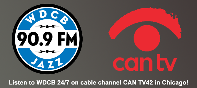 Listen to WDCB 24/7 on cable channel CAN TV42 in Chicago! CAN TV