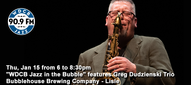 WDCB Jazz in the Bubble - Dudzienski - 01 15 26