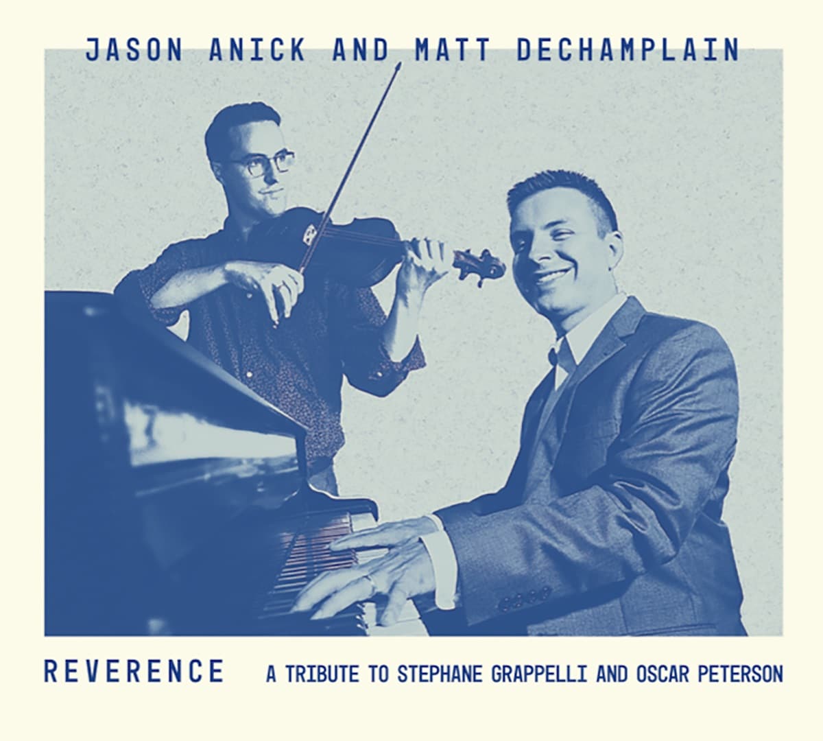 Jason Anick & Matt DeChamplain - Reverence