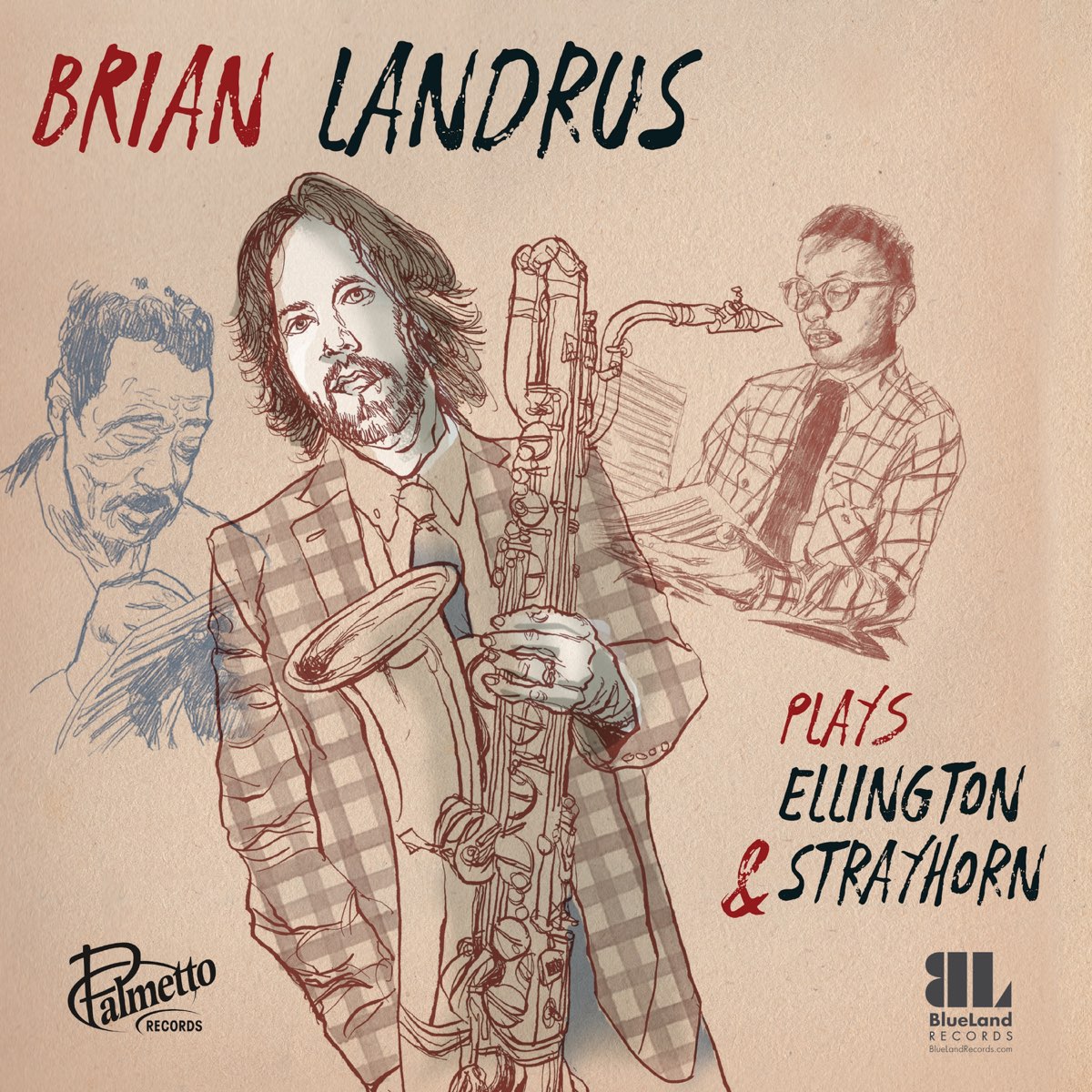 Brian Landrus - Brian Landrus plays Ellington & Strayhorn