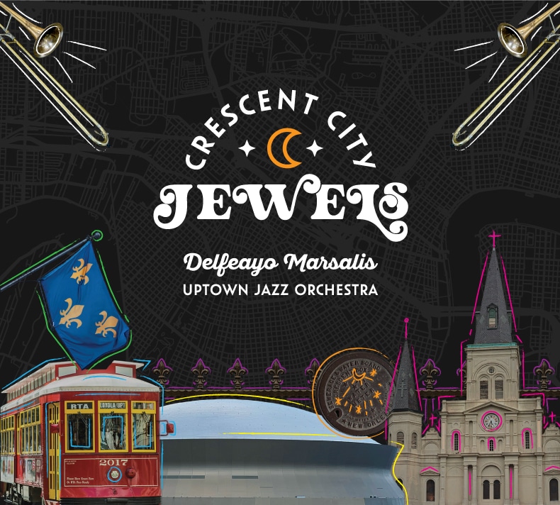 Delfeayo Marsalis - Crescent City Jewels