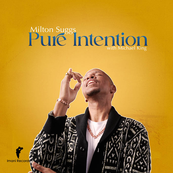 Milton Suggs - Pure Intention