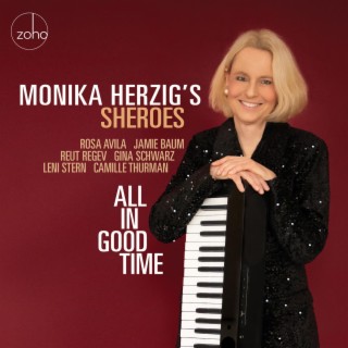 Monika Herzig - All in Good Time