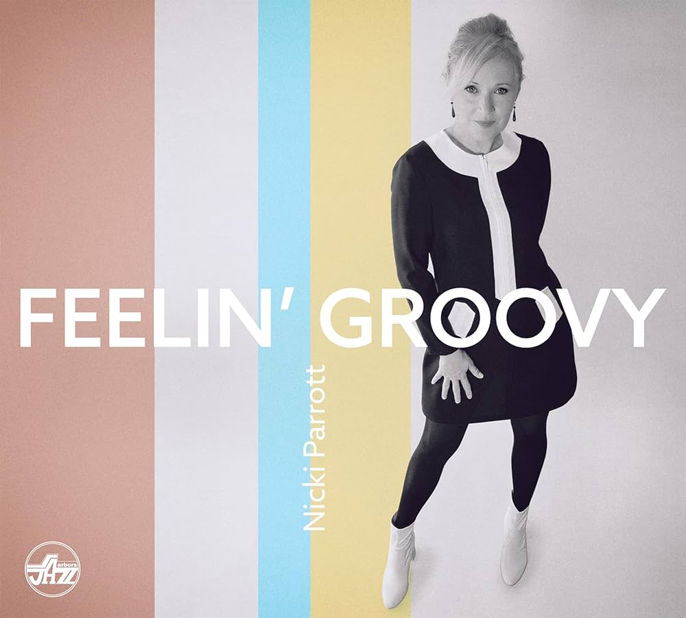 Nicki Parrott - Feelin' Groovy