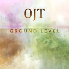 OJT - Ground Level