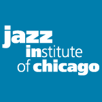 Jazz Institute of Chicago rolls out 18th JazzCity season!